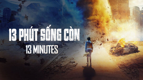 Poster phim 13 Phút Sống Còn
