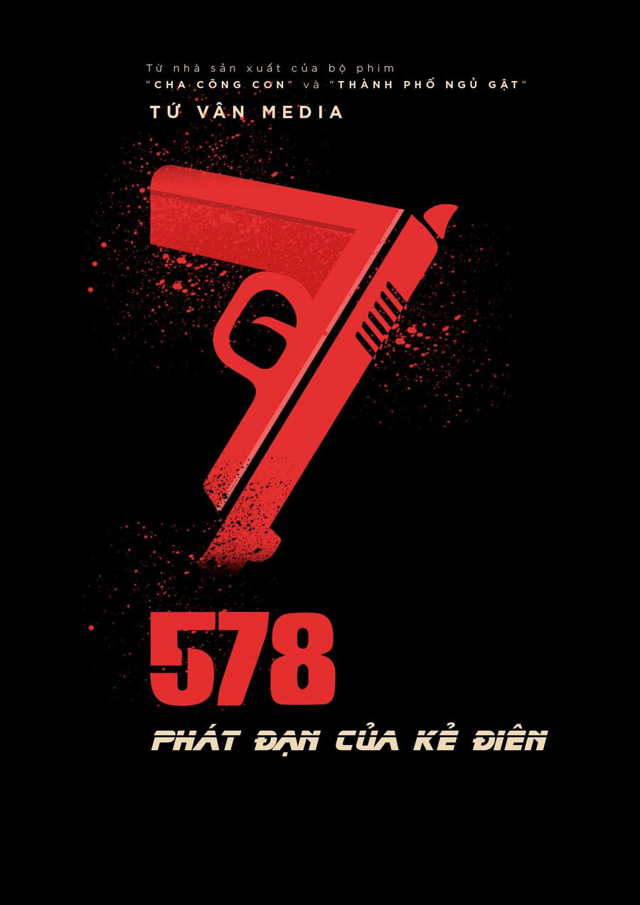 Hình ảnh phim 578: Phát đạn của kẻ điên