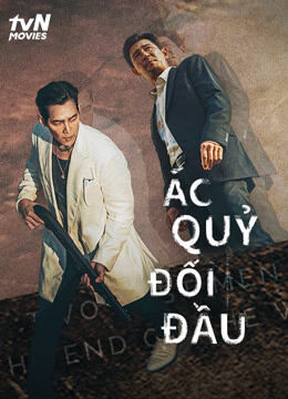 Hình ảnh phim ÁC QUỶ ĐỐI ĐẦU