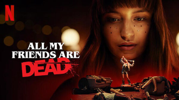 Poster phim All My Friends Are Dead