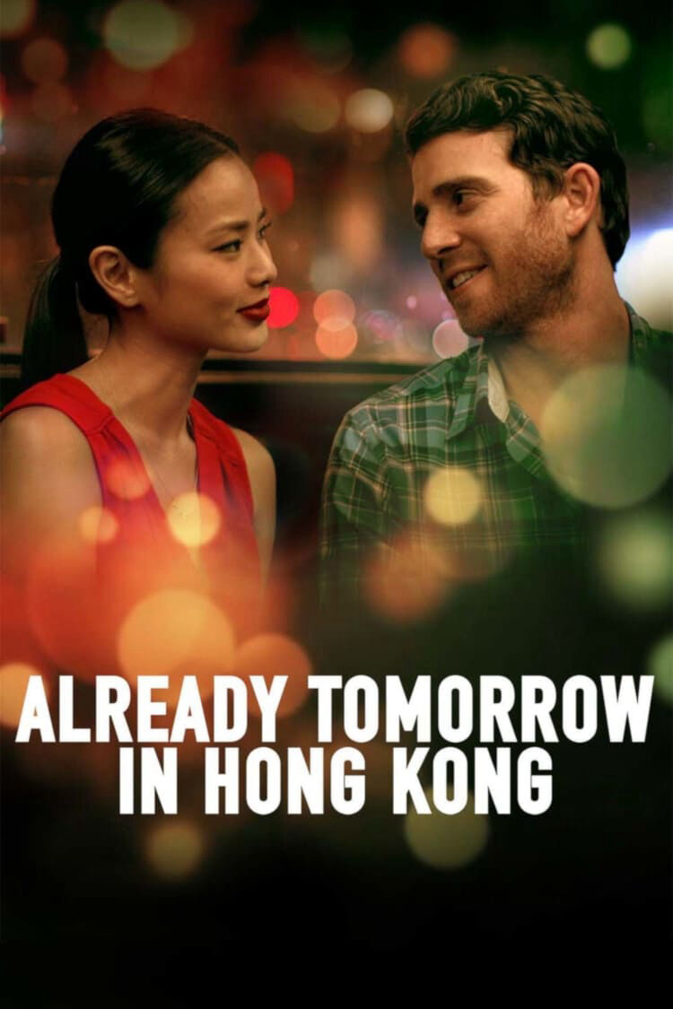 Hình ảnh phim Already Tomorrow in Hong Kong