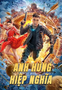 Hình ảnh phim Anh Hùng Hiệp Nghĩa