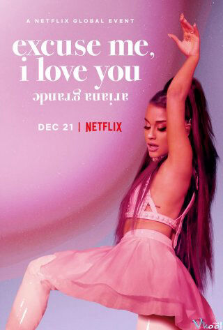 Hình ảnh phim ariana grande: excuse me, i love you