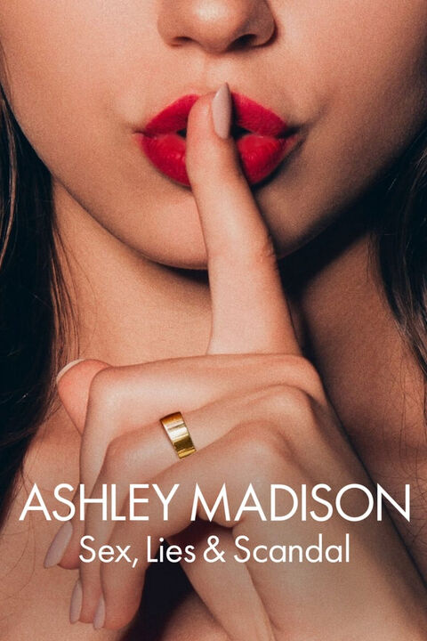 Hình ảnh tập 2 Ashley Madison: Tình dục, lừa dối và bê bối