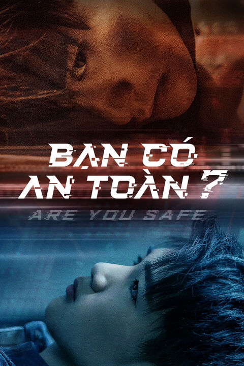 Hình ảnh tập 2 Bạn Có An Toàn?