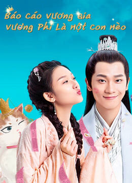 Hình ảnh tập 2 Báo Cáo Vương Gia Vương Phi Là Một Con Mèo