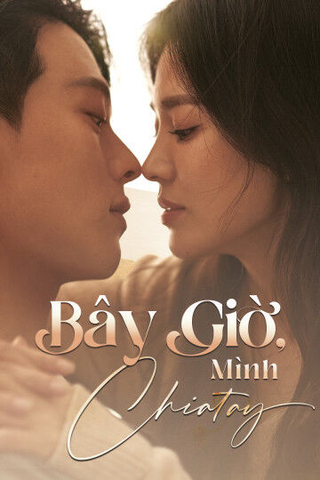 Hình ảnh tập 2 Bây Giờ, Mình Chia Tay