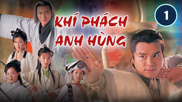 Poster phim Bích Huyết Kiếm – Khí Phách Anh Hùng