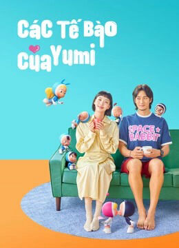 Tập 1 phim Các Tế Bào Của Yumi