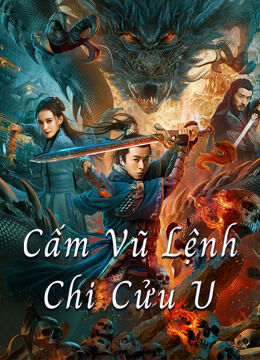 Hình ảnh phim Cấm Vũ Lệnh Chi Cửu U