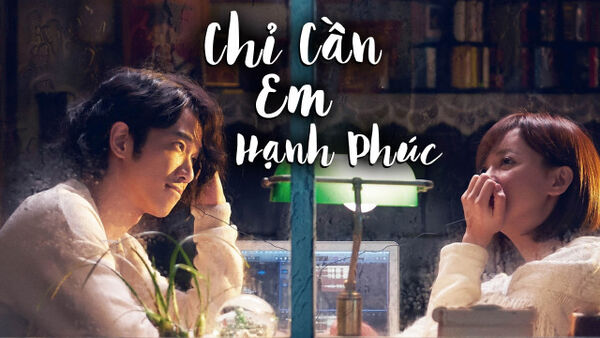 Poster phim Chỉ Cần Em Hạnh Phúc