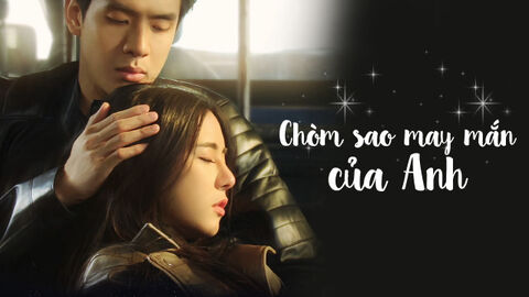 Hình ảnh tập 1 Chòm Sao May Mắn Của Anh