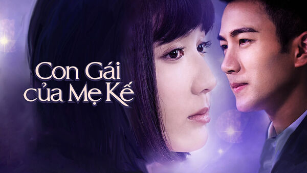 Poster phim Con Gái Của Mẹ Kế