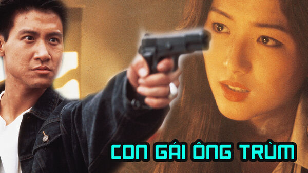 Poster phim Con Gái Ông Trùm