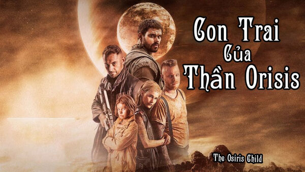 Poster phim Con Trai Của Thần Orisis