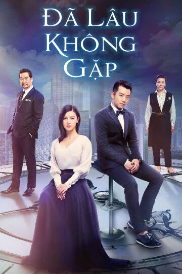 Hình ảnh phim Đã Lâu Không Gặp