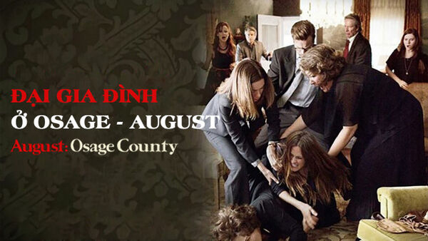 Poster phim Đại Gia Đình Ở Osage