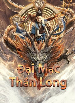 Hình ảnh phim Đại Mạc Thần Long