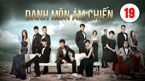 Hình ảnh tập 1 Danh Môn Ám Chiến