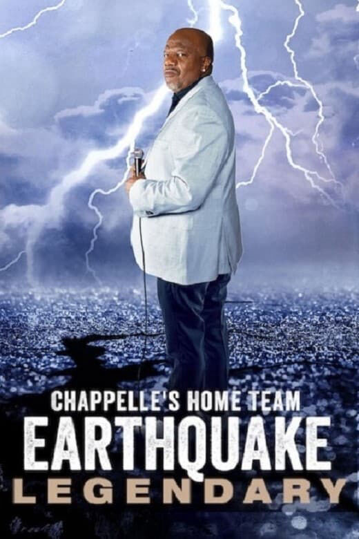 Hình ảnh phim Đội chủ nhà Chappelle – Earthquake: Legendary