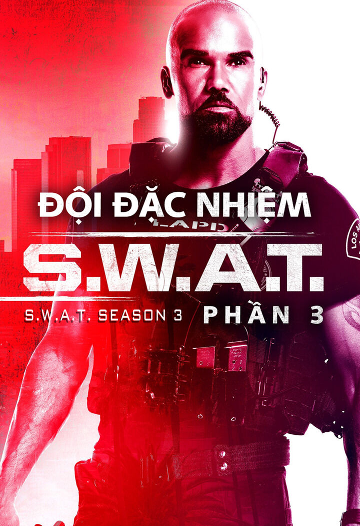 Tập 1 phim Đội Đặc Nhiệm SWAT (Phần 3)