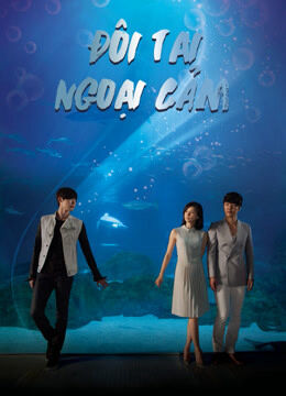 Tập 1 phim Đôi Tai Ngoại Cảm