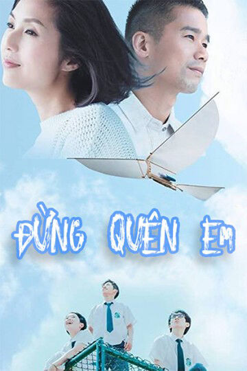Hình ảnh phim Đừng Quên Em