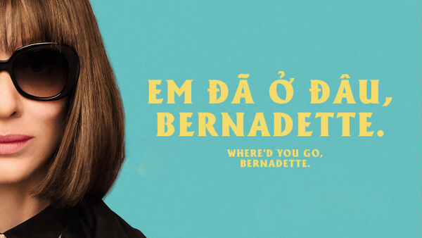 Poster phim Em Đã Ở Đâu, Bernadette
