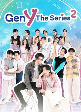 Tập 1 phim Gen Y The Series Phần 2