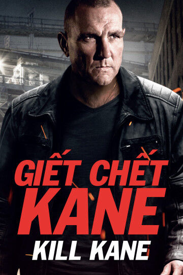 Hình ảnh phim Giết Chết Kane