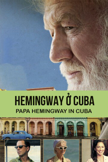 Hình ảnh phim Hemingway ở Cuba