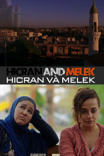 Hình ảnh phim Hicran Và Melek