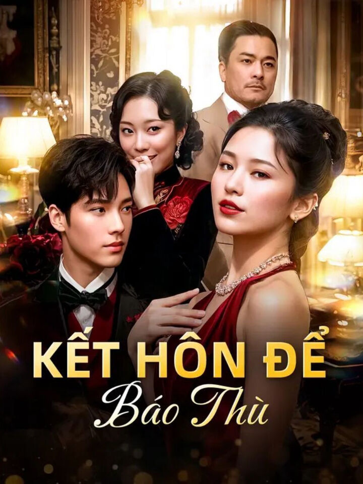 Tập 1 phim Kết Hôn Để Báo Thù