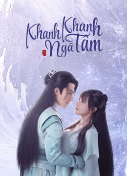Tập 1 phim Khanh Khanh Ngã Tâm