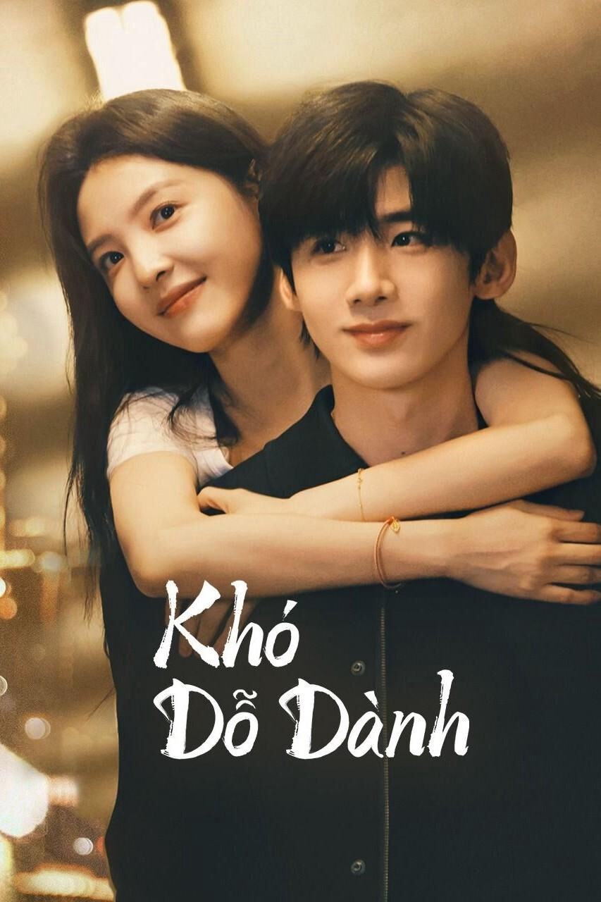 Hình ảnh phim Khó Dỗ Dành