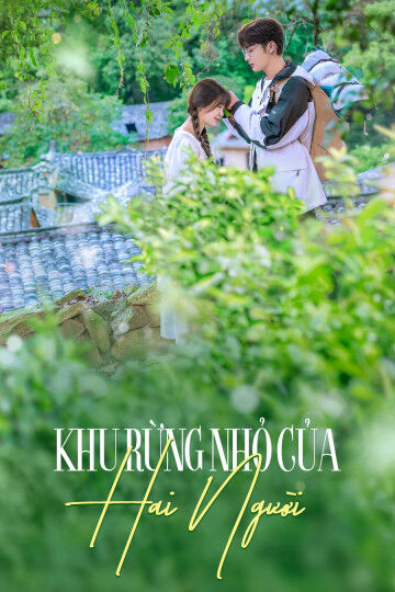 Hình ảnh tập 2 Khu Rừng Nhỏ Của Hai Người