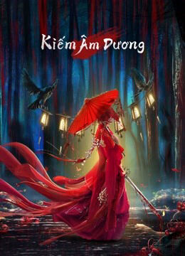 Hình ảnh phim Kiếm Âm Dương