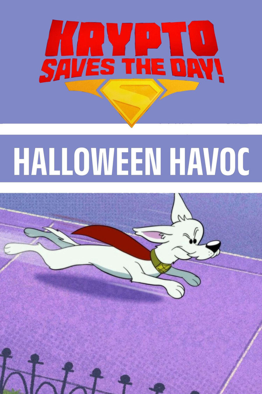 Hình ảnh phim Krypto Saves the Day!: Halloween Havoc