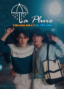 Hình ảnh phim La Pluie: Cơn Mưa Khi Ấy, Em Yêu Anh