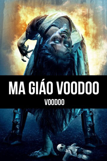 Hình ảnh phim Ma Giáo Voodoo