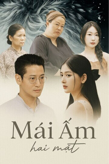 Hình ảnh phim Mái Ấm Hai Mặt