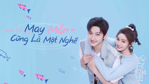 Poster phim May Mắn Cũng Là Một Nghề