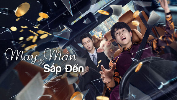 Poster phim May Mắn Sắp Đến