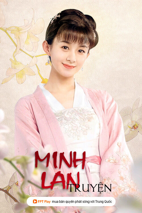 Hình ảnh phim Minh Lan Truyện
