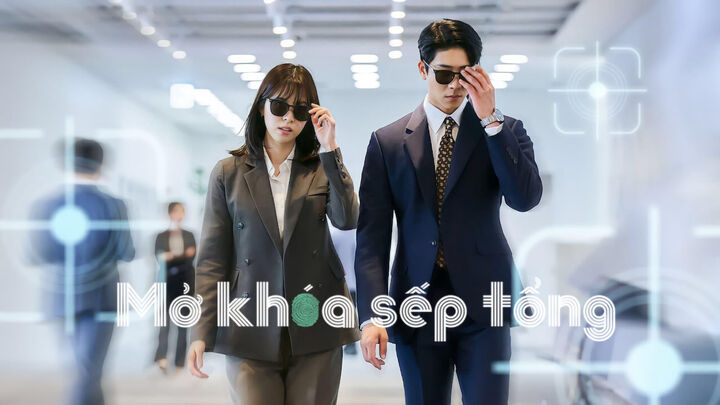 Tập 2 phim Mở khóa sếp tổng