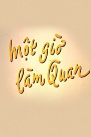Một Giờ Làm Quan