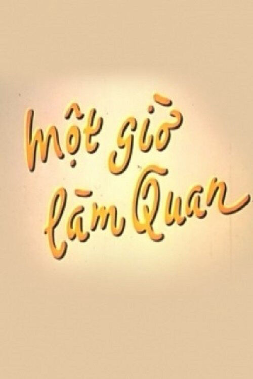 Hình ảnh phim Một Giờ Làm Quan