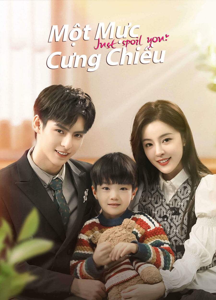 Hình ảnh phim Một Mực Cưng Chiều