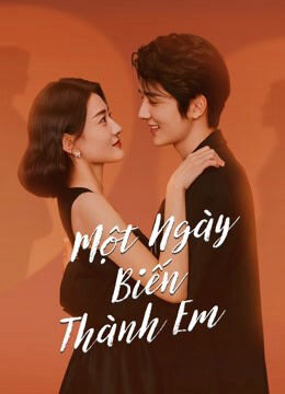 Tập 1 phim Một Ngày Biến Thành Em