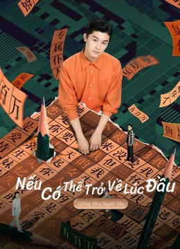 Hình ảnh phim Nếu Có Thể Trở Về Lúc Đầu: Drama Tưởng Tượng